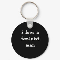 Feminist Man keychains by larahuff Feminist Man keychains