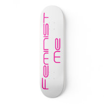 Feminist Me Skateboard Deck