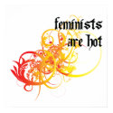 Feminists Are Hot posters