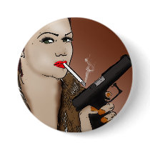 Femme Fatale - Smoking and Guns Button by uniqueandkinky Femme Fatale - Smoking and Guns Button