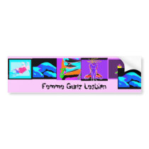 Femmes Gurlz Lesbian bumper stickers