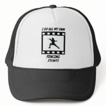 Fencing Stunts Trucker Hats