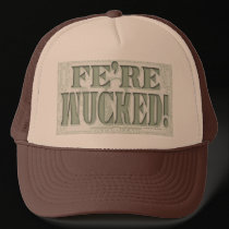 Fe're Wucked Bad Economy Shirt hats