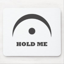 Fermata - Hold Me Mouse Pads