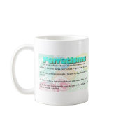 Ferretism or Ferret Quotes Coffee Mug