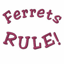 Ferrets Rule Embroidered Ladies Hoodie embroidered shirts
