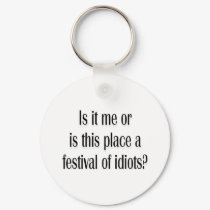 Festival of idiots? keychains