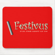 Festivus Mousepad