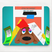 Fetch The Papers? Are You mad? Mouse Pads