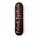 Fetisch Syndicate Skateboard Deck Burgundy