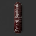 Fetisch Syndicate Skateboard Deck Burgundy by FetSyn Fetisch Syndicate Skateboard Deck Burgundy
