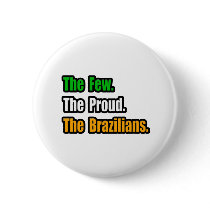 Few Proud Brazilians buttons