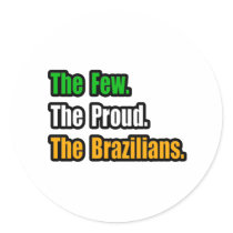 Few Proud Brazilians stickers by Brazilian_Pride Few Proud Brazilians stickers