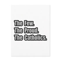Few. Proud. Catholics. postcards