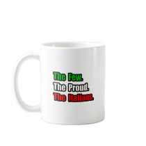 Few Proud Italians mugs by Italian_Pride Few Proud Italians mugs