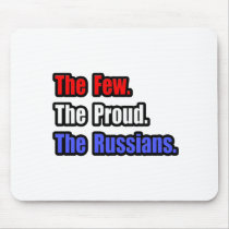 Few Proud Russians mousepads