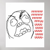 FFFFUUUUU POSTERS
