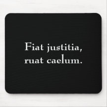Fiat justitia, ruat caelum. mouse mat