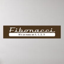 Fibonacci.  It's as easy as 1, 1, 2, 3  -  Poster