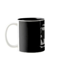 Fibro-Fighter!, "Never A Day Off!" Mug