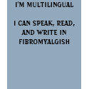 Fibromyal-gish, my second language - hoodie t-shirts