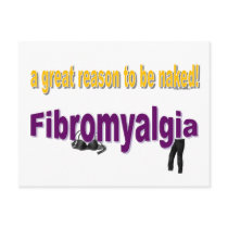 Fibromyalgia A Great Reason To Go Naked! Post Card