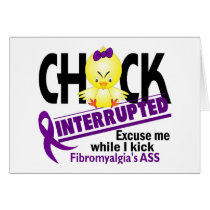 Fibromyalgia Chick Interrupted 2 Card