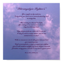 " Fibromyalgia Fighter's", Poem Poster posters
