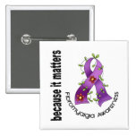 Fibromyalgia Flower Ribbon 3 Pinback Button