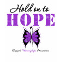 Fibromyalgia Hold On To Hope t-shirts