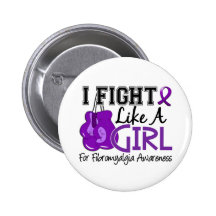 Fibromyalgia I Fight Like A Girl 15.5 Pinback Buttons