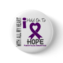 Fibromyalgia I Hold On To Hope buttons