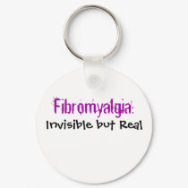 Fibromyalgia:, Invisible but Real keychains by babblebeth Fibromyalgia:, Invisible but Real keychains