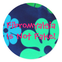 Fibromyalgia Is Not Fake!-Stickers
