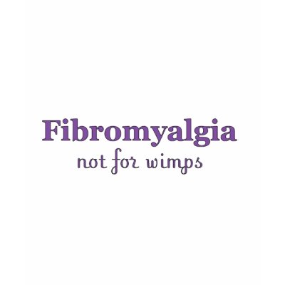 Fibromyalgia is not for wimps tshirts by Ceyzpurplestang