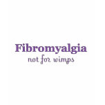 Fibromyalgia is not for wimps t-shirts