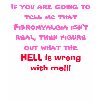 Fibromyalgia Saying T-Shirt