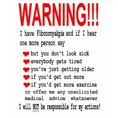 Fibromyalgia Warning Tees T-shirt by PamelaRiceHahn