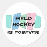 Field Hockey Is Forever Stickers