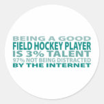 Field Hockey Player 3% Talent Round Sticker