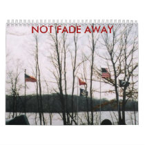 FIELD OF HONOR, NOT FADE AWAY calendars