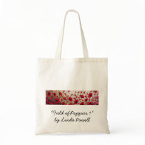 ?Field of Poppies 1" by Linda Powell~Tote Tote Bag