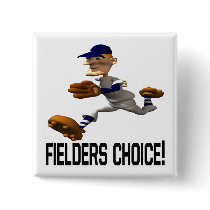 Fielders Choice Pin