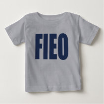 FIEO (infant T) t-shirts