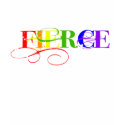 Fierce t-shirts by jonnydowntown Fierce t-shirts