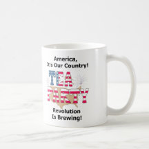 Fiesta del té: ¡La revolución está elaborando cerv Taza De Café