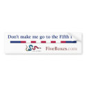 Fifth Box Bumper Sticker bumpersticker