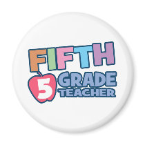 Fifth Grade Teacher magnets