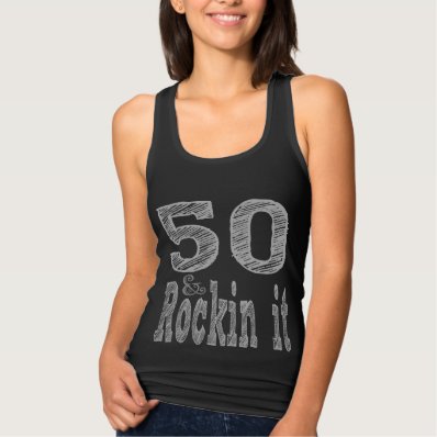 Fifty and Rockin It Fiftieth Birthday Tshirts