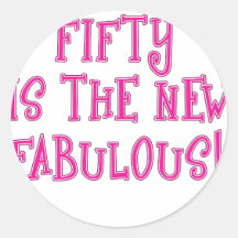 Fifty is the New Fabulous Products Sticker